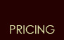 Pricing